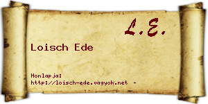 Loisch Ede névjegykártya